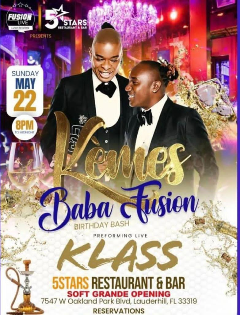 KEMES BABA FUSION BIRTHDAY BASH PERFORMING LIVE KLASS 5 STARS RESTAURANT & BAR MAY 22, 2022 8PM