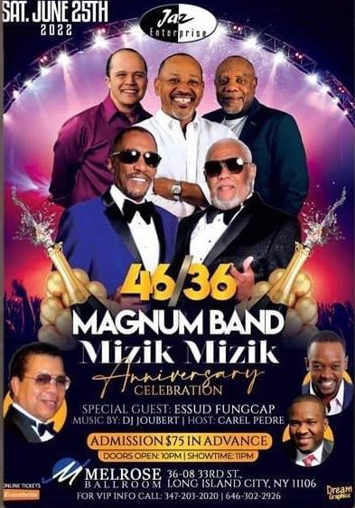 MAGNUM BAND MIZIK MIZIK ANNIVERSARY CELEBRATION JUNE 25, 2022 MELROSE 10PM