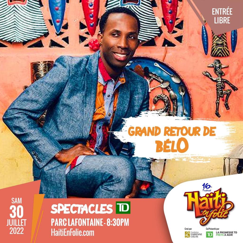 GRAND RETOUR DE BELO JULY 30, 2022 SPECTACLE PARC LAFONTAINE 8:30 PM