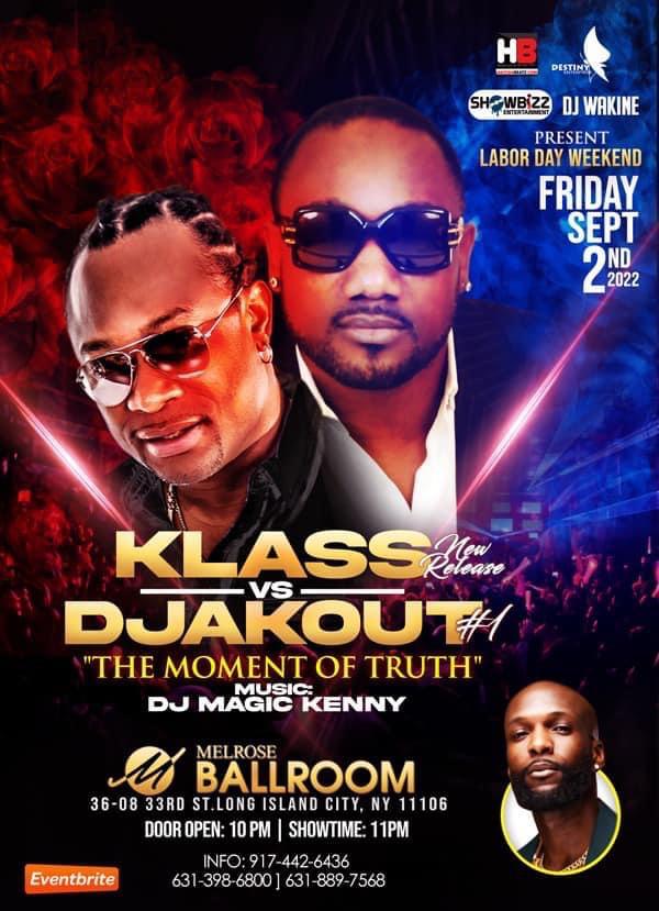 KLASS NEW RELEASE VS DJAKOUT #1 THE MOMENT OF THE TRUTH SEPTEMBER 2ND 2022 MELROSE BALLROOM 10PM