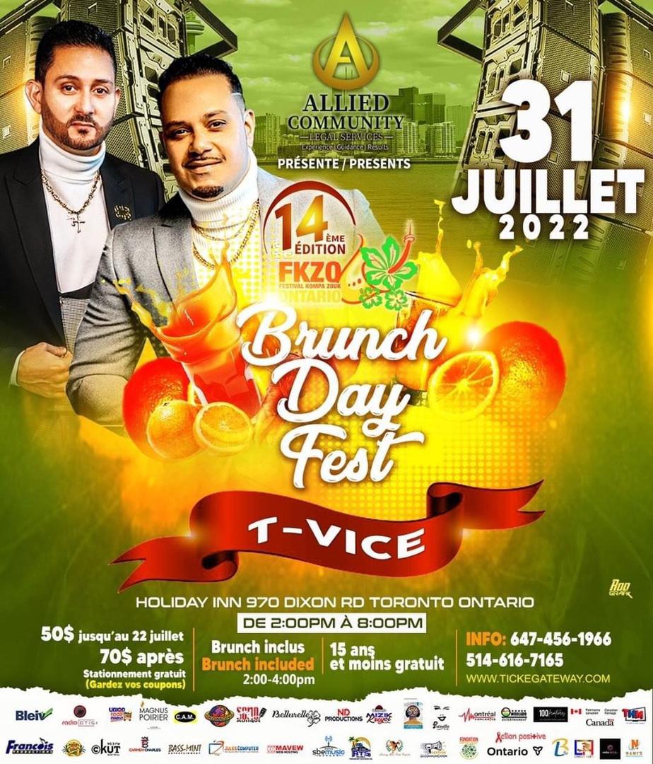 BRUNCH DAY FEST T-VICE JULY 31, 2022 2PM-8PM